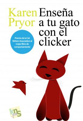 Enseña A Tu Gatos Con El Clicker Enseña A Tu Gatos Con El Clicker
